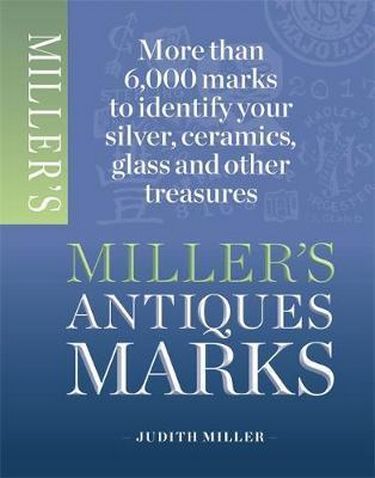Millers Antiques Marks Авт: Judith Miller Вид-во: Mitchell Beazley - фото 1