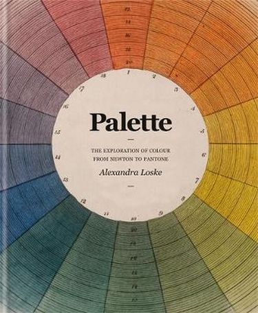 Tate: Colour: A Visual History Авт: Alexandra Loske Вид-во: Tate Publishing - фото 1