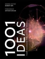 1001 Ideas that Changed the Way We Think Авт: Robert Arp Вид-во: Cassell 1001 Ideas that Changed the Way We Think Авт: Robert Arp Вид-во: Cassell - Життя Видатних Людей