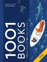 1001 Books You Must Read Before You Die Авт: Peter Boxall Вид-во: Cassell Illustrated - Життя Видатних Людей
