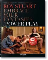Roy Stuart. Embrace Your Fantasies Авт: Dian Hanson Вид-во: Taschen