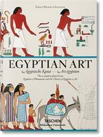 Prisse d'Avennes. Egyptian Art Авт: Salima Ikram Emile Prisse d'Avennes Вид-во: Taschen Prisse d'Avennes. Egyptian Art Авт: Salima Ikram Emile Prisse d'Avennes Вид-во: Taschen