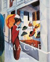 Macke Авт: Anna Meseure Вид-во: Taschen Macke Авт: Anna Meseure Вид-во: Taschen