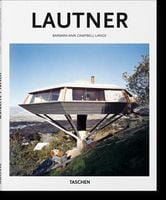 Lautner Авт: Barbara-Ann Campbell-Lange Peter Gossel Вид-во: Taschen Lautner Авт: Barbara-Ann Campbell-Lange Peter Gossel Вид-во: Taschen
