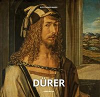 Durer Авт: Ruth Dangelmeier Вид-во: Koenemann