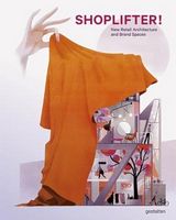 Shoplifter! Авт: Gestalten Вид-во: Gestalten