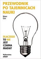 Przewodnik po tajemnicach nauki Авт: Robert Cave Вид-во: Wydawnictwo Arkady Przewodnik po tajemnicach nauki Авт: Robert Cave Вид-во: Wydawnictwo Arkady - Життя Видатних Людей