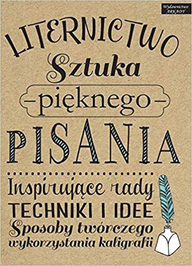 Liternictwo Sztuka pieknego pisania Авт: Gabri Joy Kirkendall Вид-во: Wydawnictwo Arkady - фото 1