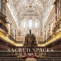 Sacred Spaces. The Awe-Inspiring Architecture of Churches and Cathedrals Авт: De Guillaume Вид-во: Abrams - Життя Видатних Людей