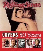 Rolling Stone. Covers. 50 Years Авт: Jann S. Wenner Вид-во: Abrams