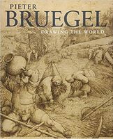 Pieter Bruegel. Drawing the World Авт: Eva MichelKlaus Albrecht Schroder Вид-во: Hirmer Verlag Pieter Bruegel. Drawing the World Авт: Eva MichelKlaus Albrecht Schroder Вид-во: Hirmer Verlag - Життя Видатних Людей