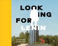 Looking for Lenin Авт: Niels Ackerman Вид-во: FUEL Publishing - Життя Видатних Людей
