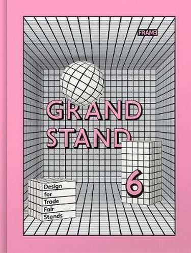 Grand Stand 6. Designing Stands for Trade Fairs and Events Авт: Evan Jehl Ana Martins Вид-во: Frame Publishers - фото 1