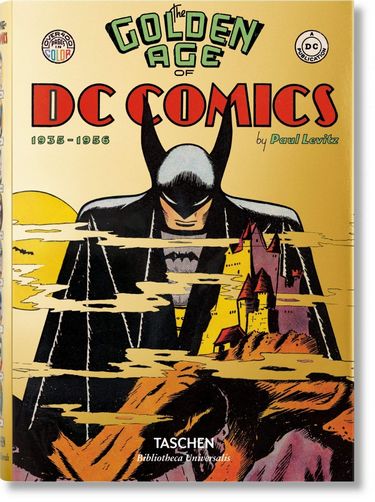 DC Comics, Golden Age Авт: Paul Levitz Вид-во: Taschen - фото 1