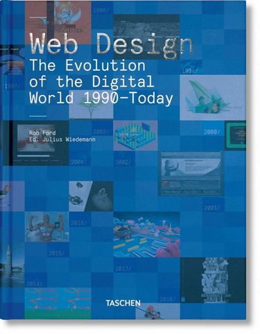 Web Design. The Evolution of the Digital World 1990–Today Авт: Rob Ford Вид-во: Taschen - фото 1