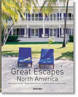 Great Escapes North America, Revised Ed Авт: Daisann McLane Вид-во: Taschen Great Escapes North America, Revised Ed Авт: Daisann McLane Вид-во: Taschen - Життя Видатних Людей