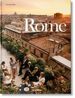 Rome. Portrait of a City Авт: Giovanni Fanelli Вид-во: Taschen Rome. Portrait of a City Авт: Giovanni Fanelli Вид-во: Taschen