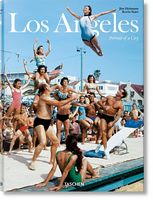 Los Angeles. Portrait of a City Авт: Jim Heimann Kevin Starr Вид-во: Taschen