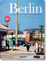 Berlin. Portrait of a City Авт: Hans Christian Adam Вид-во: Taschen
