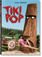 Tiki Pop Авт: Sven Kirsten Вид-во: Taschen