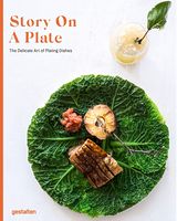 Story On a Plate Авт: Rebecca Flint Marx Вид-во: Gestalten Story On a Plate Авт: Rebecca Flint Marx Вид-во: Gestalten - Життя Видатних Людей