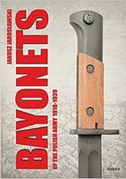 Bayonets of the Polish Army 1918-1939 Авт: Janusz Jaroslawski Вид-во: Madex Books - Життя Видатних Людей