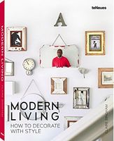 Modern Living. How to Decorate with Style Авт: Claire Bingham Вид-во: teNeues