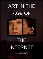 Art in the Age of the Internet, 1989 to Today Авт: Eva Respini Вид-во: Yale University Press Art in the Age of the Internet, 1989 to Today Авт: Eva Respini Вид-во: Yale University Press - Життя Видатних Людей
