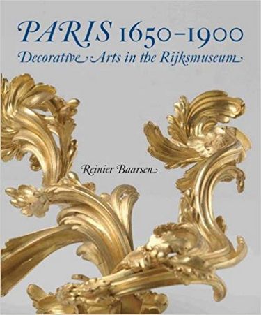 Paris 1650–1900 Decorative Arts in the Rijksmuseum Авт: Reinier J. Baarsen Вид-во: Yale University Press - фото 1