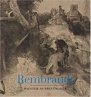 Rembrandt. Painter as Printmaker Авт: Jaco Rutgers Timothy J. Standring Вид-во: Yale University Press
