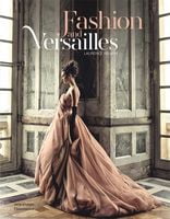 Fashion and Versailles Авт: Laurence Benaim Вид-во: Flammarion - Життя Видатних Людей