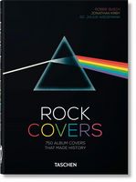 Rock Covers Авт: Robbie Busch Jonathan Kirby Вид-во: Taschen Rock Covers Авт: Robbie Busch Jonathan Kirby Вид-во: Taschen