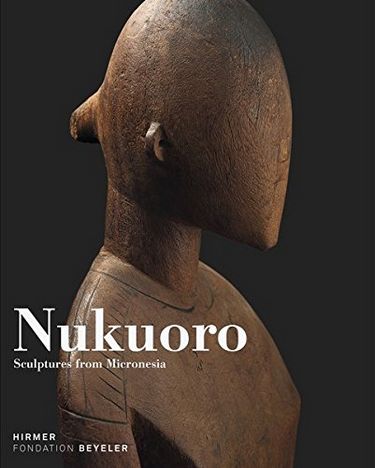 Nukuoro. Sculptures from Micronesia Авт: Christian Kaufmann Oliver Wick Вид-во: Hirmer - фото 1