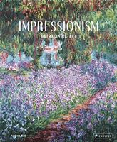 Impressionism Reimagining Art Авт: Norbert Wolf Вид-во: Prestel Publishing Impressionism Reimagining Art Авт: Norbert Wolf Вид-во: Prestel Publishing - Класична та сучасна проза