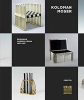 Koloman Moser. Designing Modern Vienna 1897–1907 Авт: Christian Witt-Dorring Вид-во: Prestel Publishing Koloman Moser. Designing Modern Vienna 1897–1907 Авт: Christian Witt-Dorring Вид-во: Prestel Publishing - Класична та сучасна проза