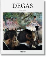 Degas Авт: Bernd Growe Вид-во: Taschen Degas Авт: Bernd Growe Вид-во: Taschen