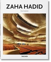 Zaha Hadid Авт: Philip Jodidio Вид-во: Taschen Zaha Hadid Авт: Philip Jodidio Вид-во: Taschen