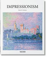 Impressionism Авт: Karin H. Grimme Вид-во: Taschen Impressionism Авт: Karin H. Grimme Вид-во: Taschen