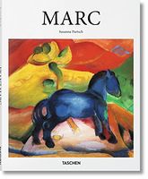 Marc. 1880–1916. Pioneer of Abstract Painting Авт: Susanna Partsch Вид-во: Taschen
