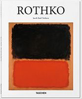 Rothko Авт: Jacob Baal-Teshuva Вид-во: Taschen Rothko Авт: Jacob Baal-Teshuva Вид-во: Taschen