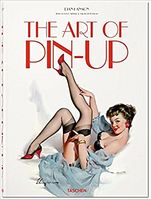The Art of Pin-up Авт: Dian Hanson Вид-во: Taschen - Класична та сучасна проза