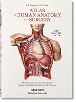 Atlas of Human Anatomy and Surgery Авт: J.M. Bourgery N.H. Jacob Вид-во: Taschen Atlas of Human Anatomy and Surgery Авт: J.M. Bourgery N.H. Jacob Вид-во: Taschen