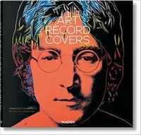 ART RECORD COVERS Авт: Francesco Spampinato Вид-во: Taschen ART RECORD COVERS Авт: Francesco Spampinato Вид-во: Taschen