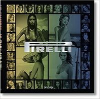 Pirelli. The Calendar. 50 Years and More Авт: Philippe Daverio Вид-во: Taschen - Класична та сучасна проза
