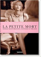 Santillo. La Petite Mort Авт: Dian Hanson Will Santillo Вид-во: Taschen Santillo. La Petite Mort Авт: Dian Hanson Will Santillo Вид-во: Taschen - Англійською мовою