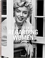 Regarding Women Авт: Elliott Erwitt Вид-во: teNeues Regarding Women Авт: Elliott Erwitt Вид-во: teNeues - Англійською мовою