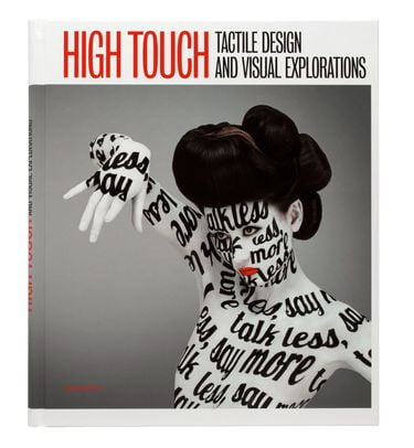 High Touch. Tactile Design and Visual Explorations Авт: Robert Klanten Sven Ehmann Matthias Hubner Вид-во: Gestalten - фото 1