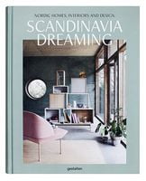 Scandinavia Dreaming. Nordic Homes, Interiors and Design Авт: Angel Trinidad Вид-во: Gestalten