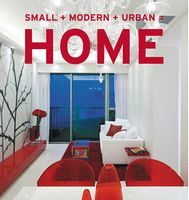 Small + Modern + Urban = Home Авт: Aitana Lleonard Вид-во: Harper Collins