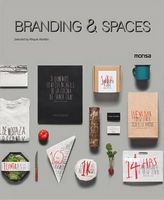 Branding & Spaces Авт: Miguel Abellan Вид-во: Monsa